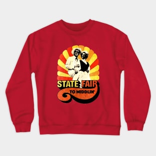 State Fair to Middlin' Crewneck Sweatshirt